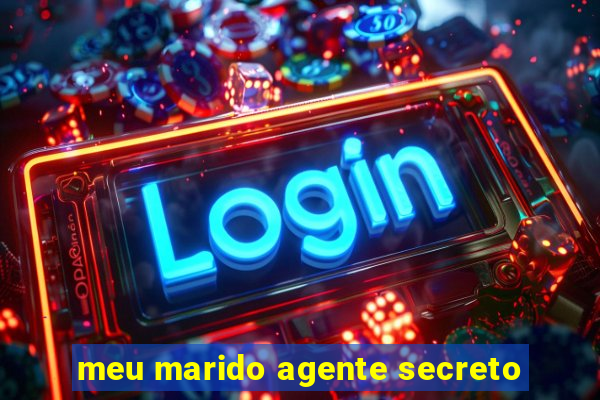 meu marido agente secreto